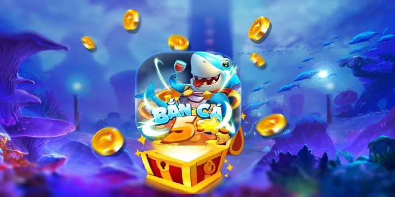 Thử ngay Bắn cá 5 Sao cực hấp dẫn trên 58Win