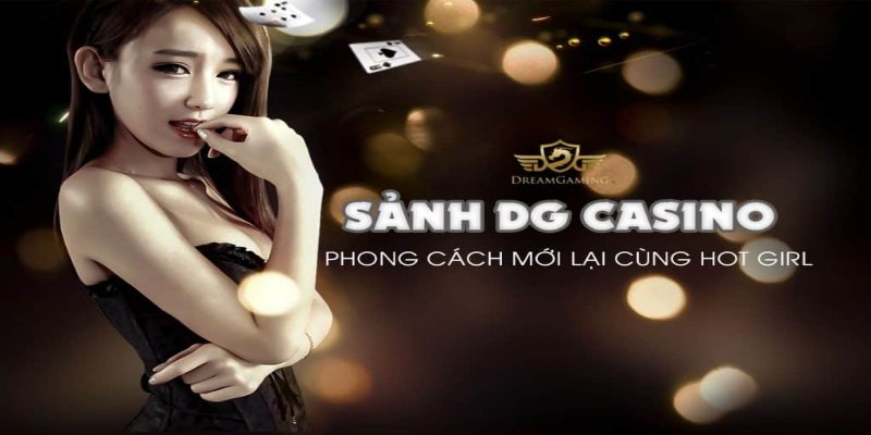 Sảnh DG tại 58Win – Nơi hội tụ tinh hoa cá cược trực tuyến 